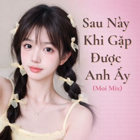 Sau Này Khi Gặp Được Anh Ấy cover art