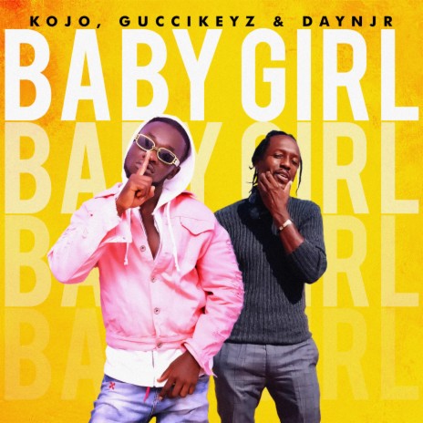 Baby Girl ft. Guccikeyz & Daynjr cover art
