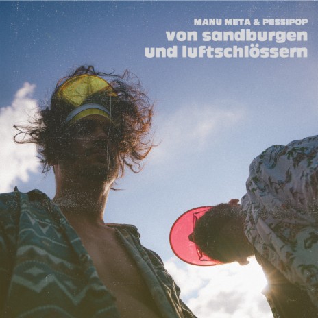 Von Sandburgen und Luftschlössern ft. Pessipop cover art