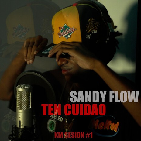 TEN CUIDAO SANDY FLOW ft. Sandy Flow