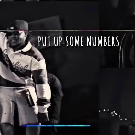 PUT UP SOME NUMBERS cover art