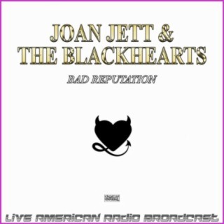 Bad Reputation (Live)