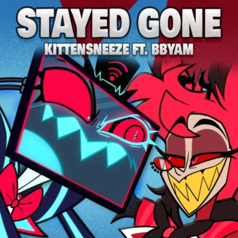 Stayed Gone (NerViSon Remix) ft. NerViSon & Bbyam