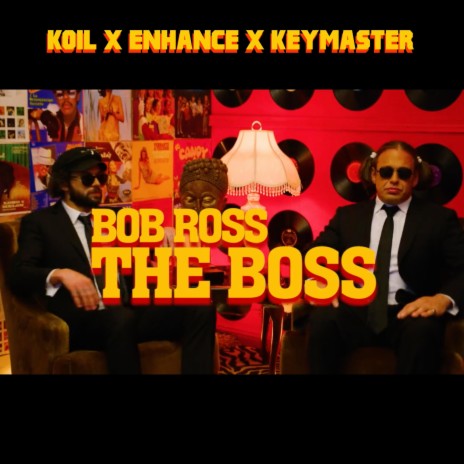 Bob Ross The Boss ft. Enhance & Key Master cover art