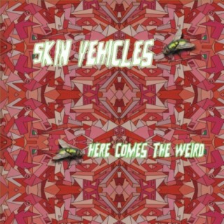 Here Comes the Weird