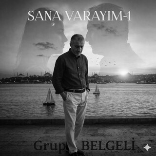 Sana Varayım