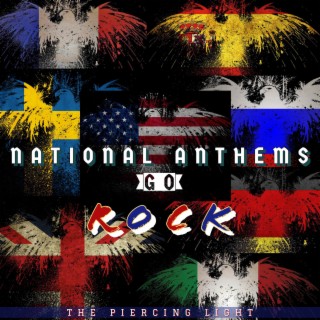 National Anthems Go Rock