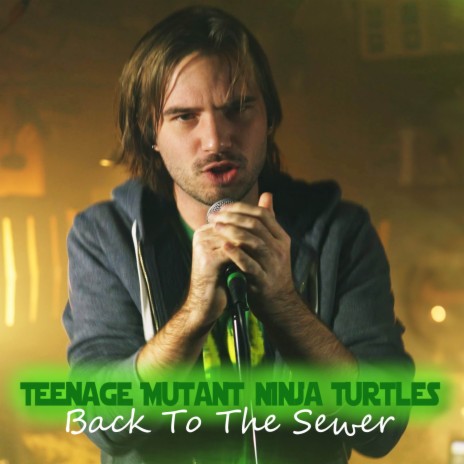 Back to the Sewer (From Teenage Mutant Ninja Turtles) cover art