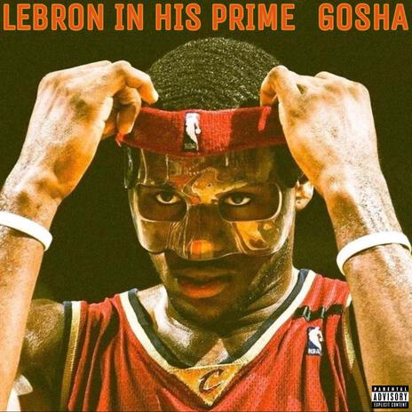 Lebron In His Prime cover art