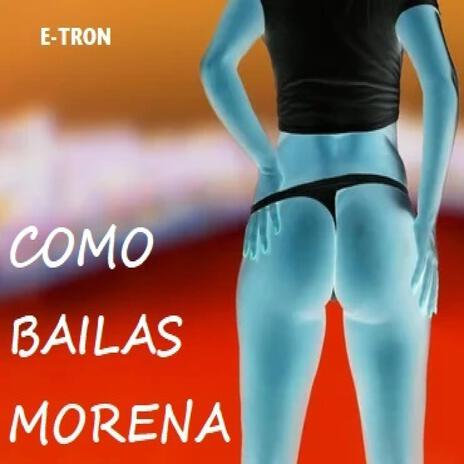 COMO BAILAS MORENA cover art