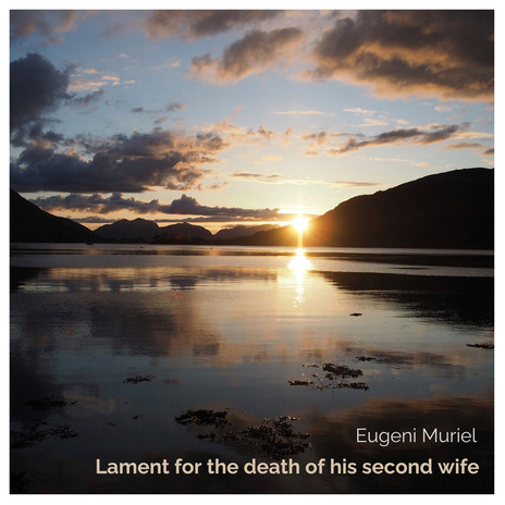 Lament For The Death Of His Second Wife cover art