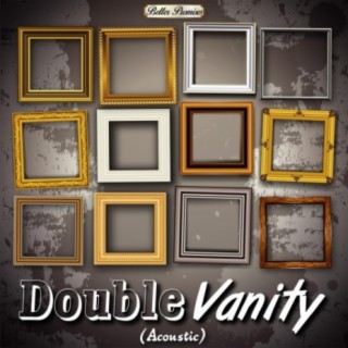 Double Vanity (Acoustic)