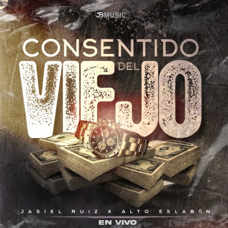 Consentido Del Viejo (En Vivo) ft. alto eslabon cover art