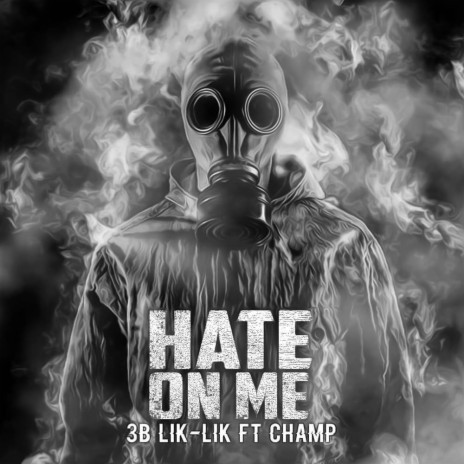 Hate On Me (feat. Champ) cover art