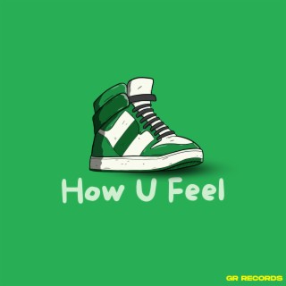 How U Feel ft. Naavya & Sparsh Thomas Edwards cover art