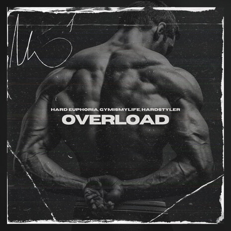 Overload (Hardstyle) ft. GYMISMYLIFE & HARDSTYLER cover art