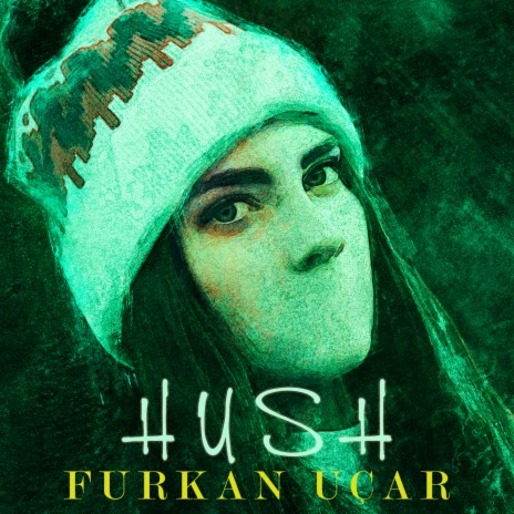 Hush (Abdullah Özdoğan Remix) cover art