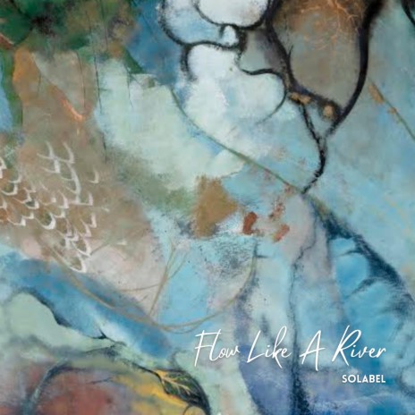 Flow Like A River
