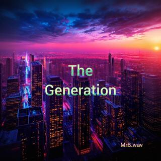The Generation
