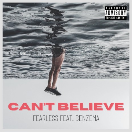 Can't Believe ft. Benzema cover art