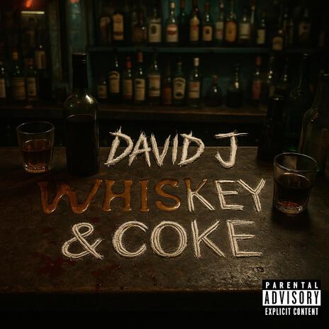 Whiskey & Coke cover art