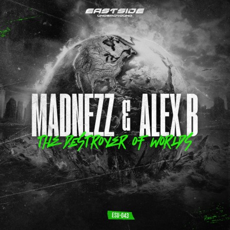 The Destroyer of Worlds ft. Madnezz cover art