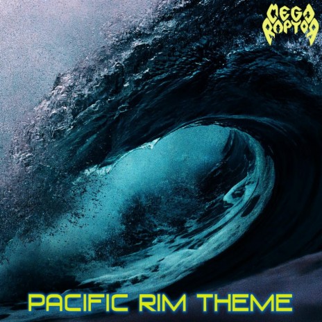 Pacific Rim Theme cover art