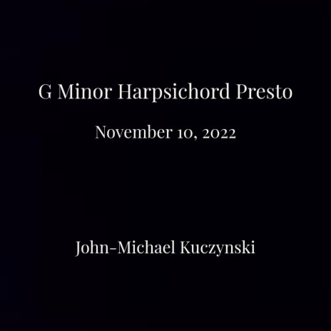 G Minor Harpsichord Presto November 10 2022 cover art