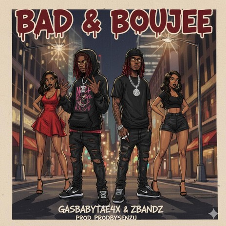 Bad & boujee ft. Gasbabytae4x cover art