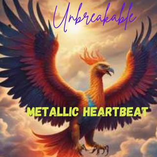 Metallic Heartbeat