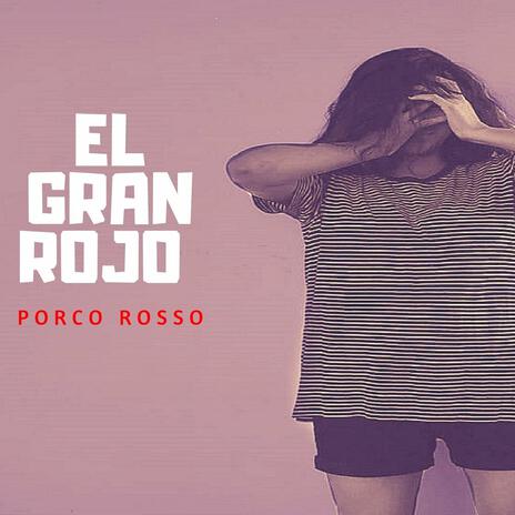 El Gran Rojo cover art
