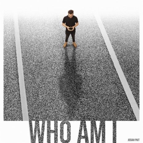 Who Am I
