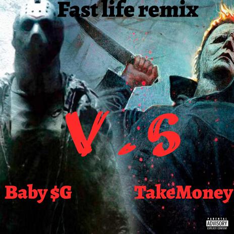 Fast Life (Remix ft TakeMoney) cover art