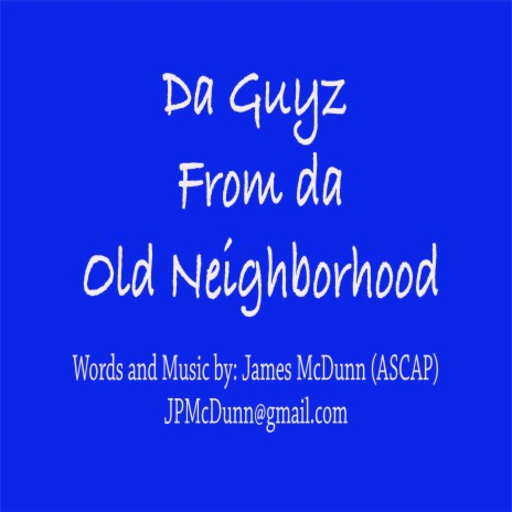 Da Guyz from da Old Neighborhood cover art