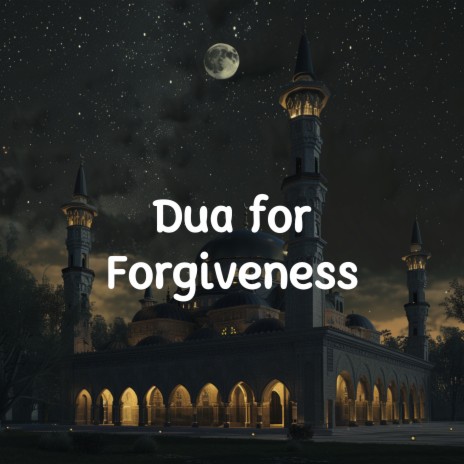 Dua Acknowledging Creation's Purpose and Seeking Protection from the Fire ft. Quran for Heart, Quran & Le Coran cover art