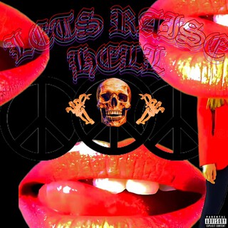 LETS RAISE HELL