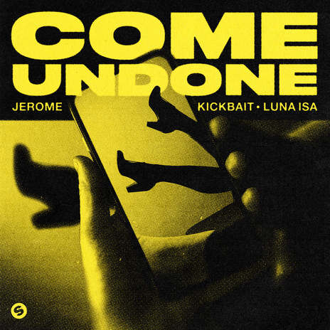 Come Undone ft. Kickbait & Luna Isa cover art