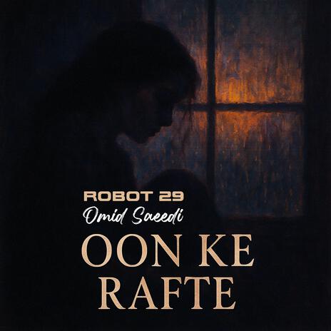 Oon Ke Rafte (Persian Rock Reimagined) ft. Omid Saeedi cover art
