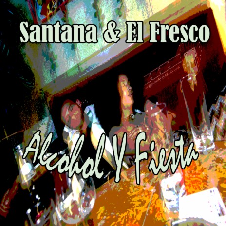 Alcohol y Fiesta cover art