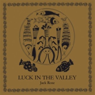 Luck In The Valley