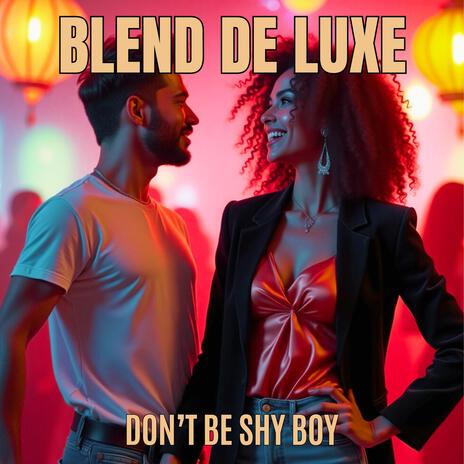 Don't Be Shy Boy cover art