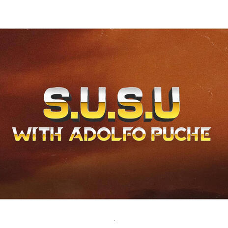 S.U.S.U ft. Adolfo Puche cover art