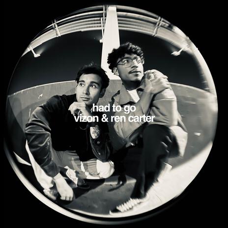 Had To Go ft. Ren Carter cover art