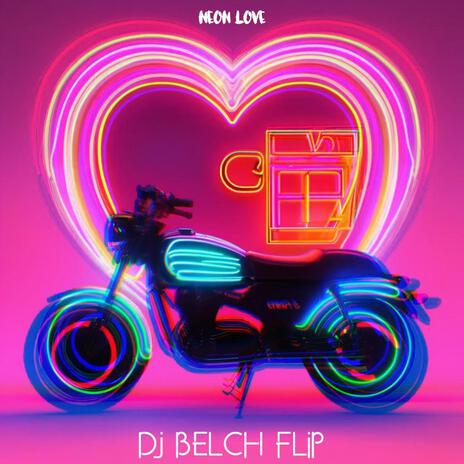 Neon Love FLIP cover art