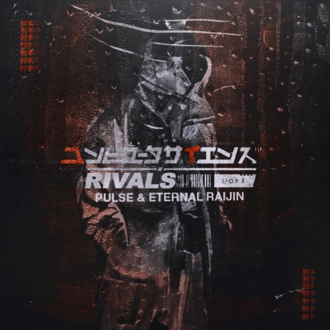 RIVALS ft. ETERNAL RAIJIN cover art