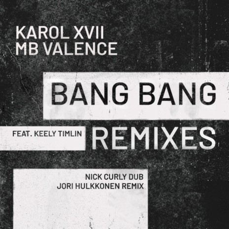 Bang Bang (Back to 2013 Mix) ft. MB Valence & Keely Timlin cover art