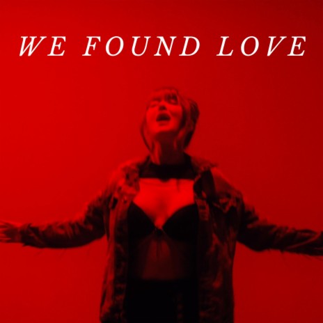 We Found Love cover art