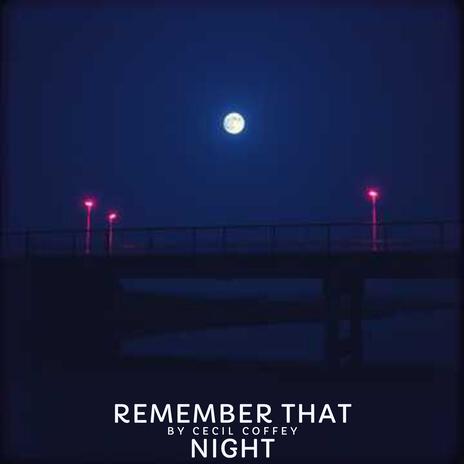 Remember That Night cover art