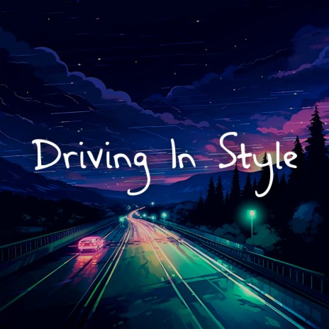 Driving In Style cover art