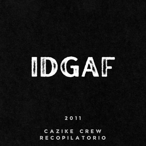 IDGAF cover art